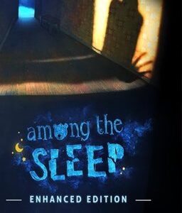 ESD Among The Sleep Enhanced Edition