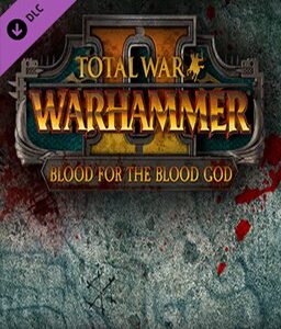 ESD Total War WARHAMMER II Blood pre the Blood God
