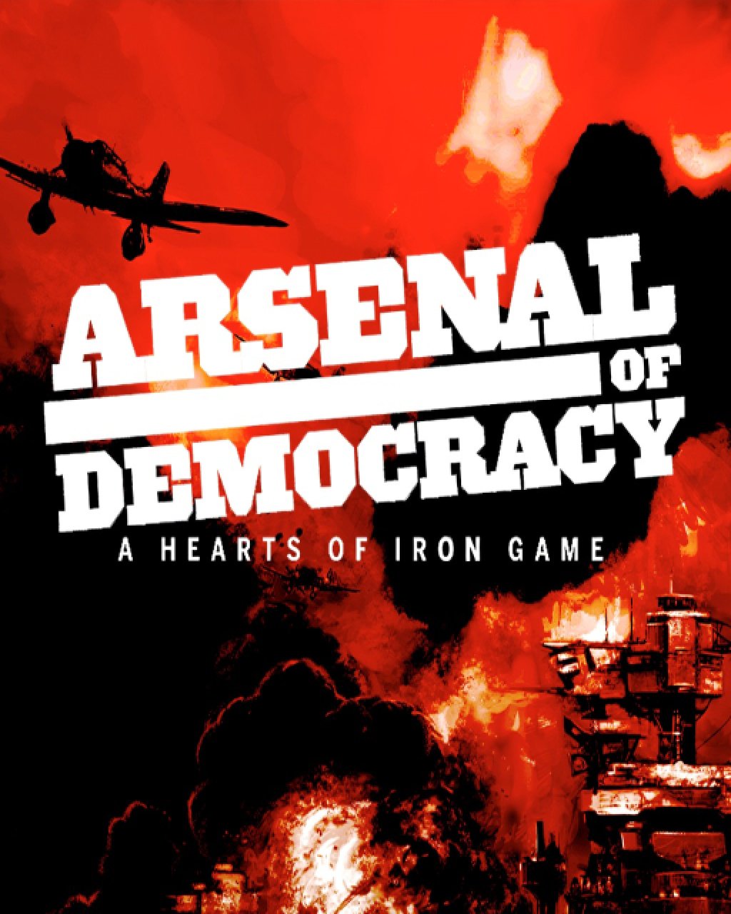 ESD Arsenal of Democracie A Hearts of Iron Game