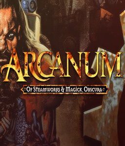ESD Arcanum Of Steamworks and Magick Obscura